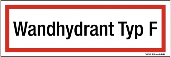Wandhydrant Typ F Schild Zusatzschild Wandhydrant Typ F Folie selbstklebend 200x75mm